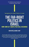   The Far-Right Politics In Israel: How Conflict Shapes Political Discourse