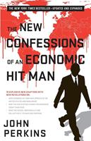   The New Confessions of an Economic Hit Man