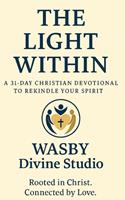   The Light Within: A 31-Day Christian Devotional