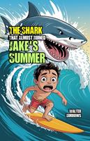 The Shark That Almost Ruined Jake's Summer