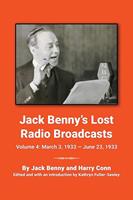   Jack Benny’s Lost Radio Broadcasts Volume 4: March 3, 1933 — June 23, 1933