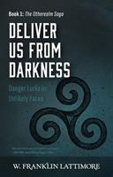   Deliver Us from Darkness