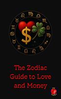 The Zodiac Guide to Love and Money
