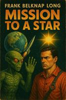   Mission to a Star