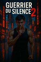   Guerrier Du Silence 2