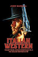   Italian Western &ndash; Violent Image, Savage Soundtrack Volume Two