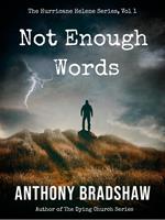   Not Enough Words
