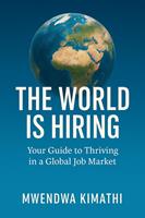   The World is Hiring