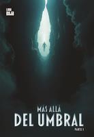   M&aacute;s all&aacute; del umbral
