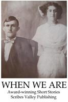   When We Are