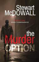  The Murder Option (Detective McQueen, #1)