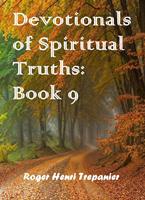   Devotionals of Spiritual Truths: Book 9