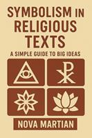   Symbolism in Religious Texts: A Simple Guide to Big Ideas
