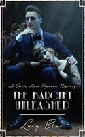   The Baronet Unleashed