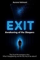   Exit : Awakening of the Sleepers