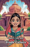 Rani’s Journey Into Hindu Culture