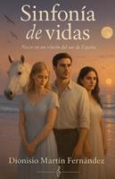   Sinfon&iacute;a de vidas: Nacer en un rinc&oacute;n del sur de Espa&ntilde;a