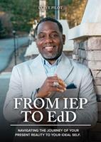   From IEP to EdD