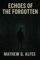   Echoes Of The Forgotten