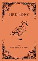  Bird Song