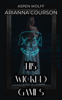   His Wicked Games
