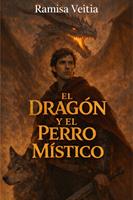   EL DRAG&Oacute;N Y EL PERRO M&Iacute;STICO
