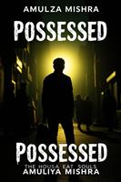 Possessed The House That Eats Souls