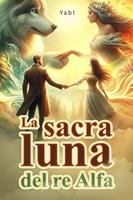   La sacra luna del re Alfa