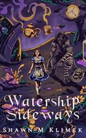   Watership Sideways