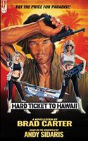   Hard Ticket to Hawaii: The Novelization