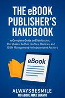   The eBook Publisher&rsquo;s Handbook