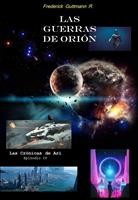   Las Guerras de Ori&oacute;n