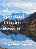 Devotionals of Spiritual Truths: Book 11
