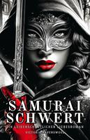   Samurai Schwert: Ein Leidenschaftlicher Liebesroman