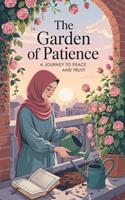   The Garden of Patience