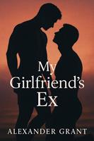   My Girlfriend's Ex