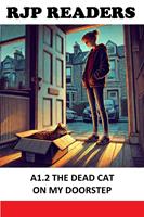   A1.2 The Dead Cat on My Doorstep