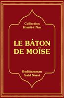   LE B&Acirc;TON DE MO&Iuml;SE