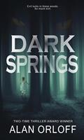   Dark Springs