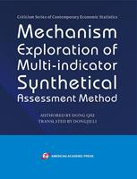   Mechanism Exploration of Multi-indicator Synthetical Assessment Method