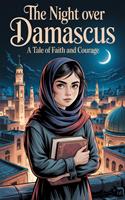  The Night Over Damascus