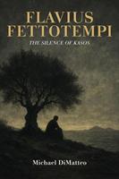   Flavius Fettotempi: The Silence of Kasos