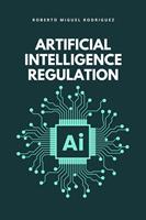   Artificial Intelligence Regulation