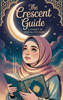   The Crescent Guide