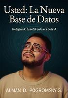   Usted: La Nueva Base de Datos