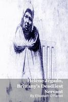   H&eacute;l&egrave;ne J&eacute;gado, Brittany's Deadliest Servant