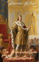   The Machiavellian Counterattack