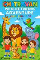   Chitravan: Wildlife Friends Adventure: Colouring Book