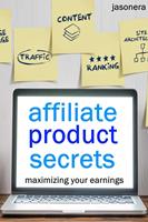Affiliate Product Secrets