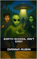   Earth School Isn't Easy